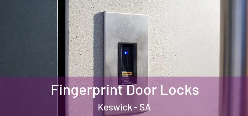  Fingerprint Door Locks Keswick - SA