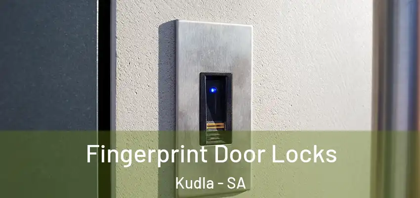 Fingerprint Door Locks Kudla - SA