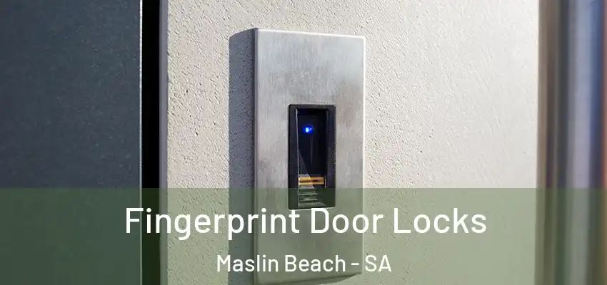Fingerprint Door Locks Maslin Beach - SA