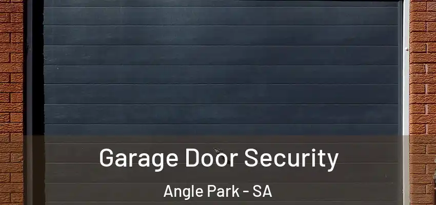  Garage Door Security Angle Park - SA