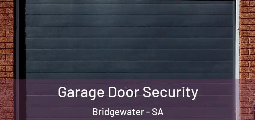  Garage Door Security Bridgewater - SA