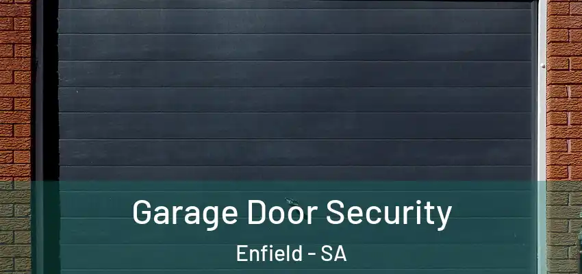 Garage Door Security Enfield - SA