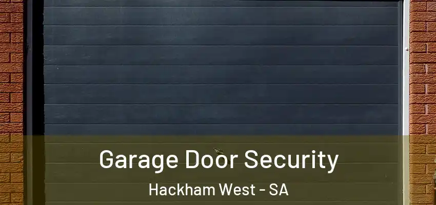 Garage Door Security Hackham West - SA
