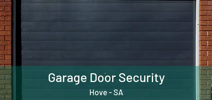 Garage Door Security Hove - SA