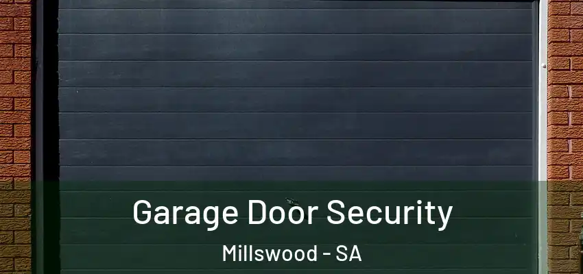 Garage Door Security Millswood - SA