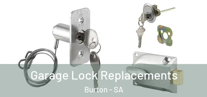 Garage Lock Replacements Burton - SA