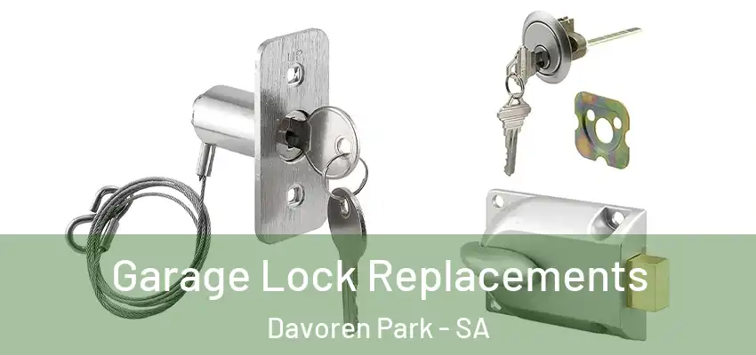 Garage Lock Replacements Davoren Park - SA