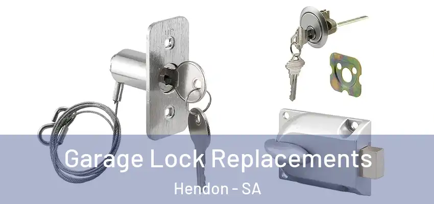 Garage Lock Replacements Hendon - SA