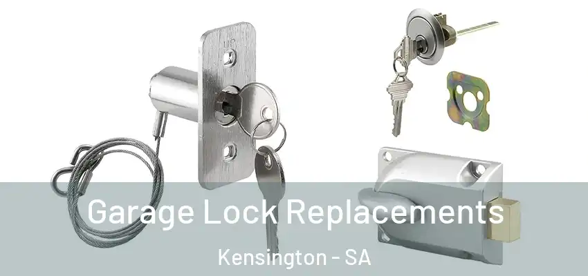 Garage Lock Replacements Kensington - SA