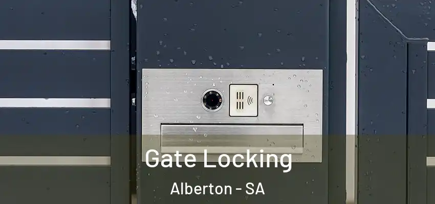 Gate Locking Alberton - SA