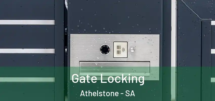 Gate Locking Athelstone - SA