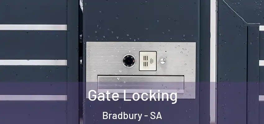 Gate Locking Bradbury - SA