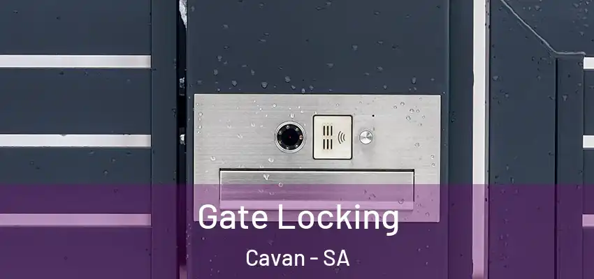 Gate Locking Cavan - SA