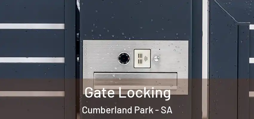 Gate Locking Cumberland Park - SA
