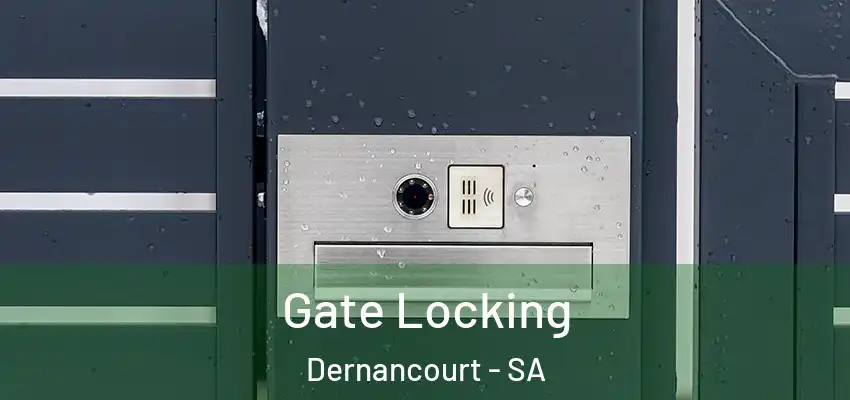 Gate Locking Dernancourt - SA
