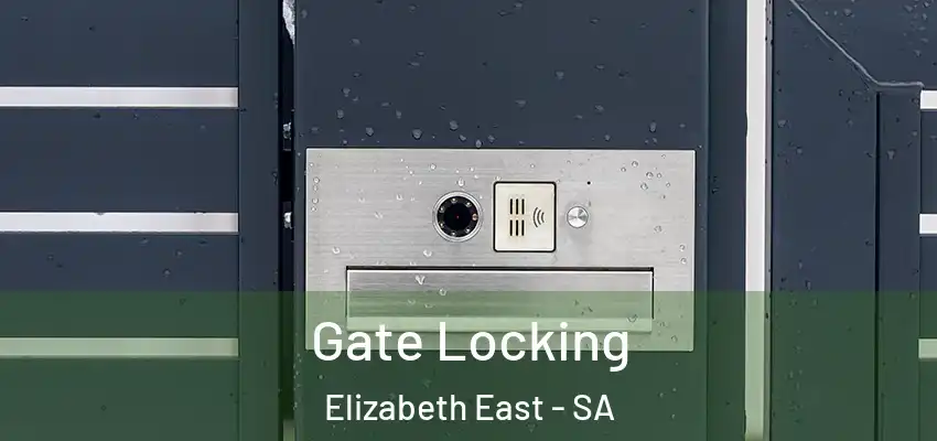  Gate Locking Elizabeth East - SA