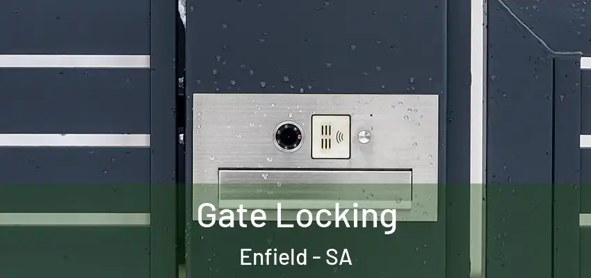 Gate Locking Enfield - SA