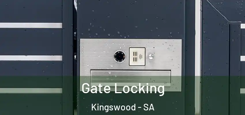  Gate Locking Kingswood - SA