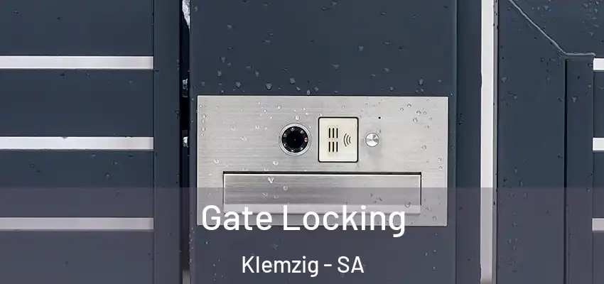 Gate Locking Klemzig - SA