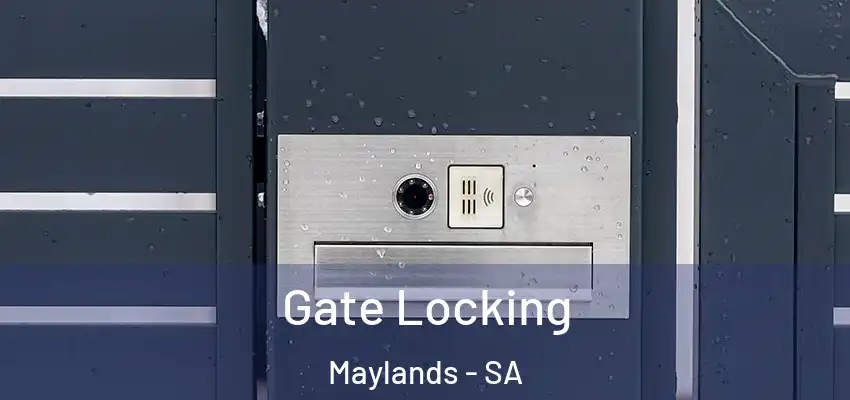 Gate Locking Maylands - SA