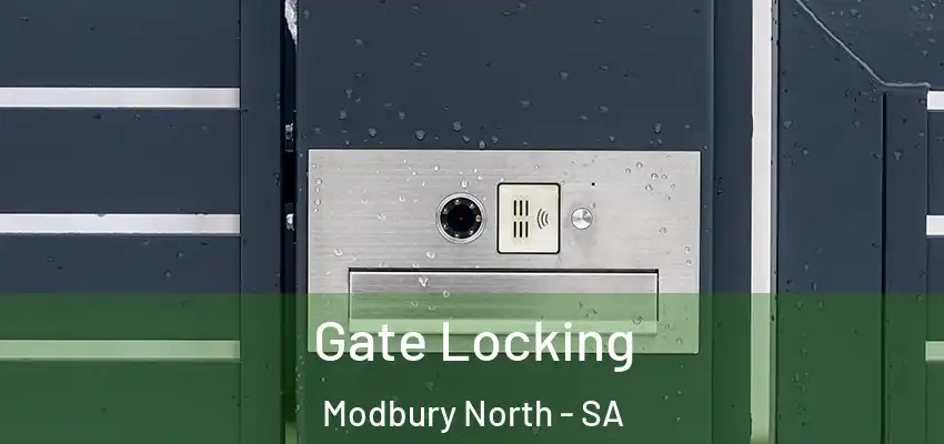 Gate Locking Modbury North - SA