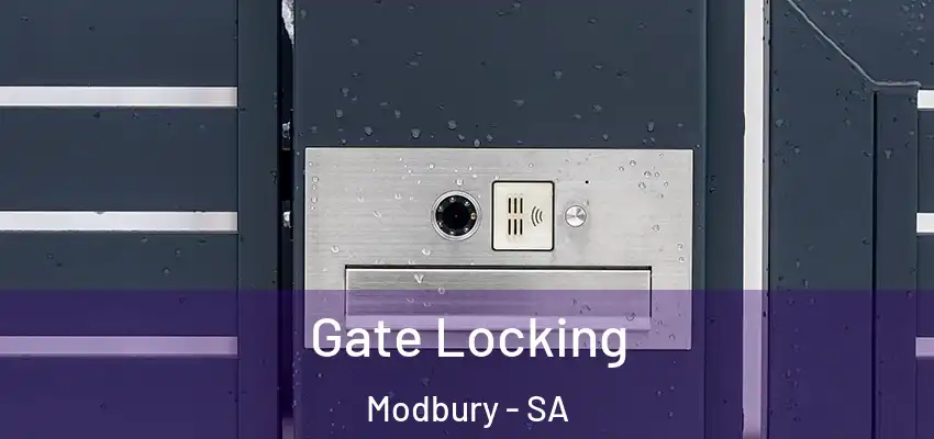 Gate Locking Modbury - SA