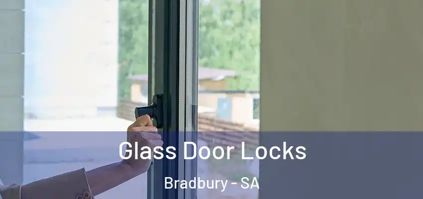 Glass Door Locks Bradbury - SA