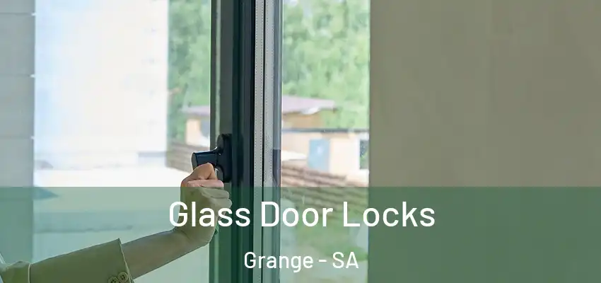 Glass Door Locks Grange - SA