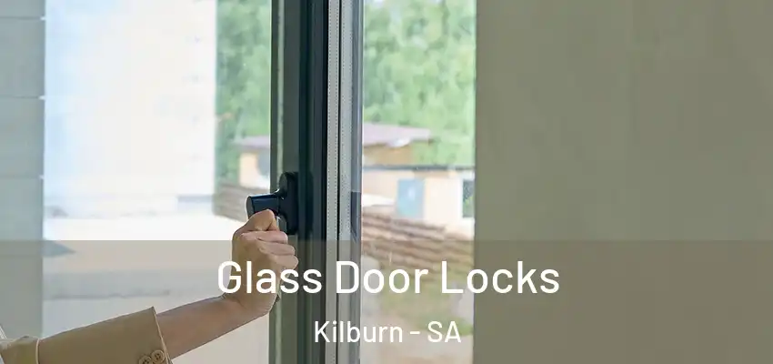 Glass Door Locks Kilburn - SA