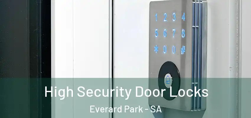High Security Door Locks Everard Park - SA
