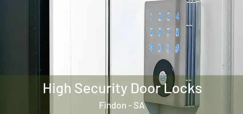 High Security Door Locks Findon - SA