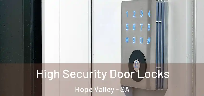 High Security Door Locks Hope Valley - SA
