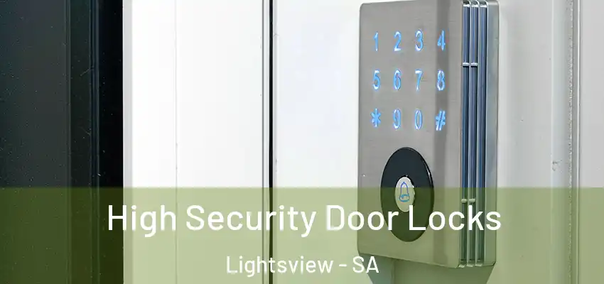 High Security Door Locks Lightsview - SA