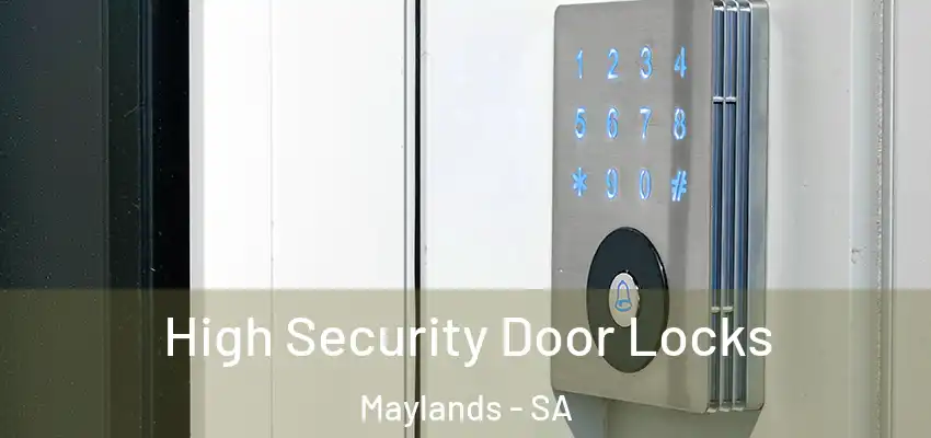 High Security Door Locks Maylands - SA