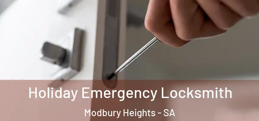 Holiday Emergency Locksmith Modbury Heights - SA
