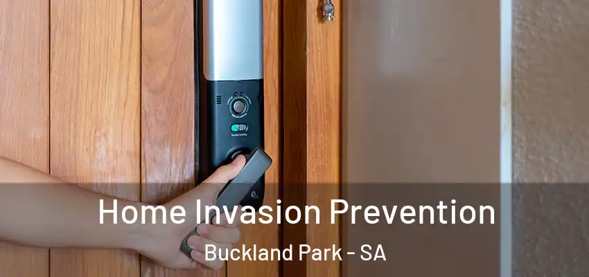 Home Invasion Prevention Buckland Park - SA
