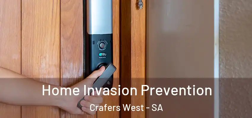 Home Invasion Prevention Crafers West - SA