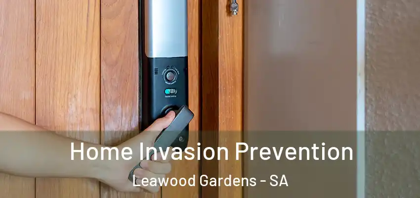 Home Invasion Prevention Leawood Gardens - SA