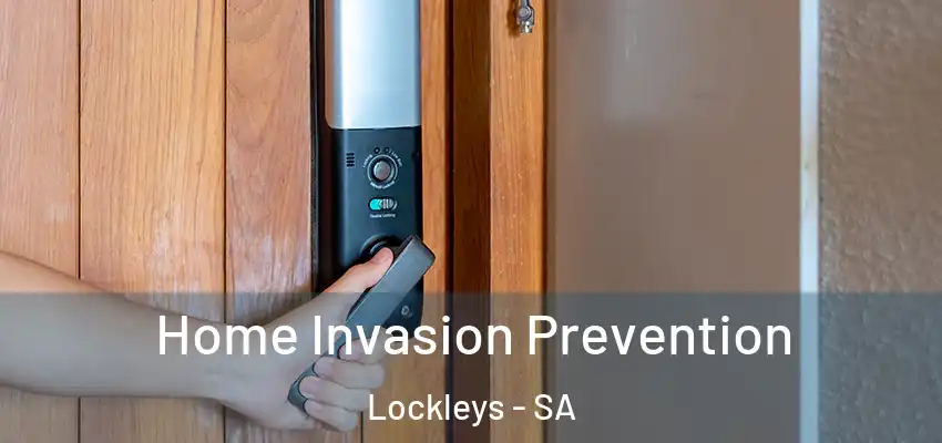 Home Invasion Prevention Lockleys - SA