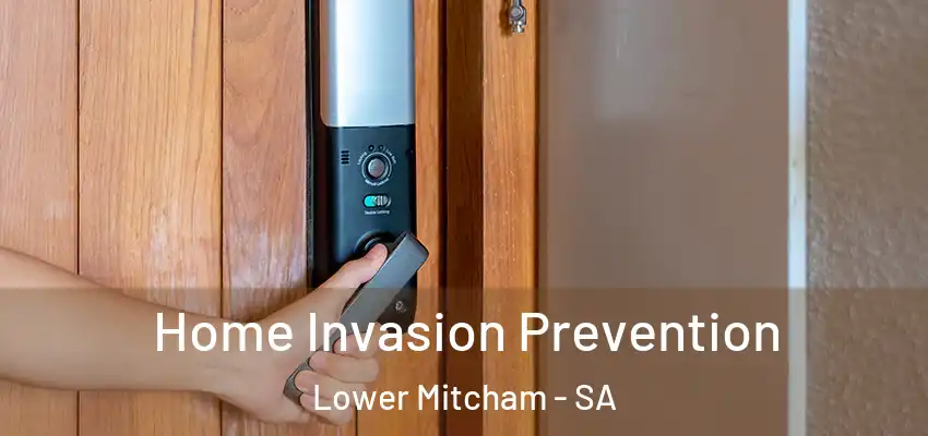 Home Invasion Prevention Lower Mitcham - SA