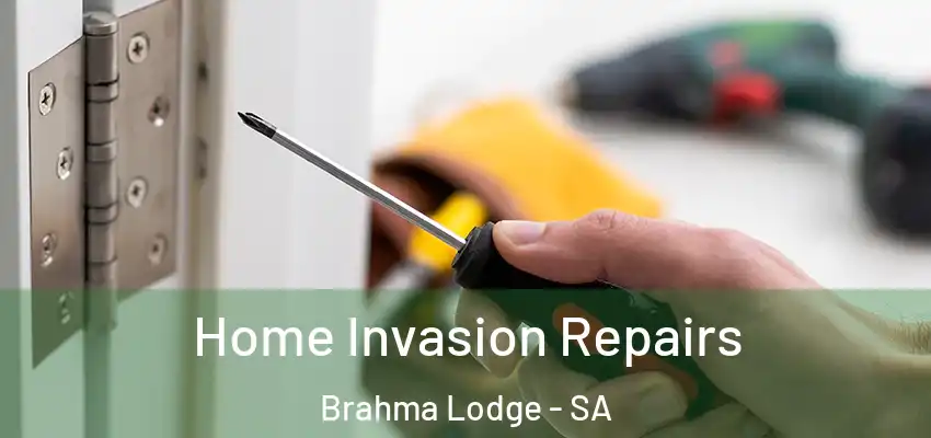 Home Invasion Repairs Brahma Lodge - SA