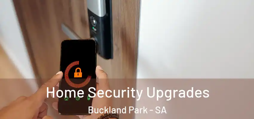  Home Security Upgrades Buckland Park - SA