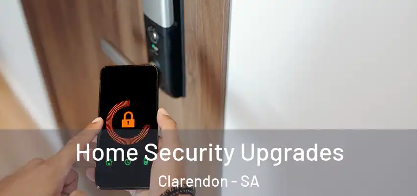 Home Security Upgrades Clarendon - SA