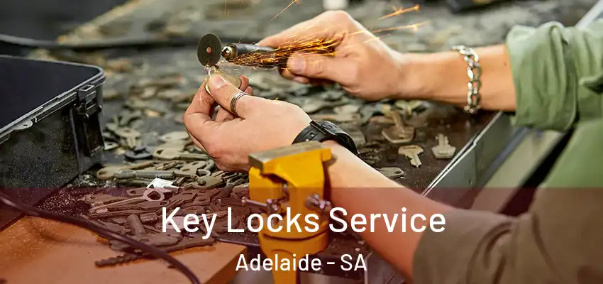 Key Locks Service Adelaide - SA