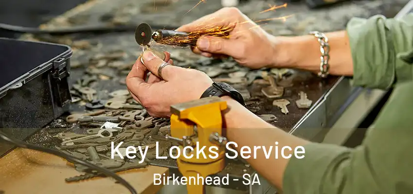 Key Locks Service Birkenhead - SA