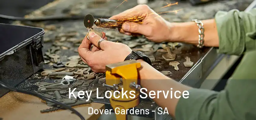 Key Locks Service Dover Gardens - SA