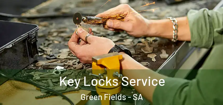 Key Locks Service Green Fields - SA