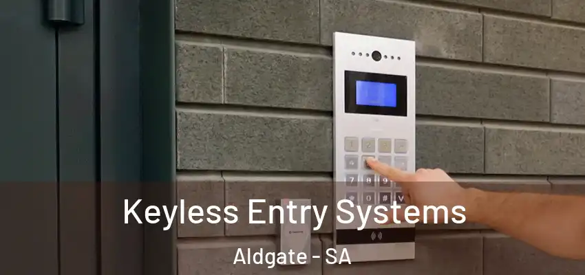 Keyless Entry Systems Aldgate - SA