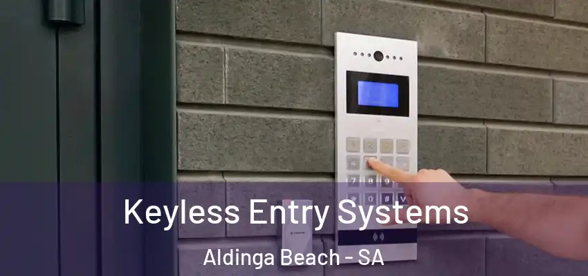  Keyless Entry Systems Aldinga Beach - SA