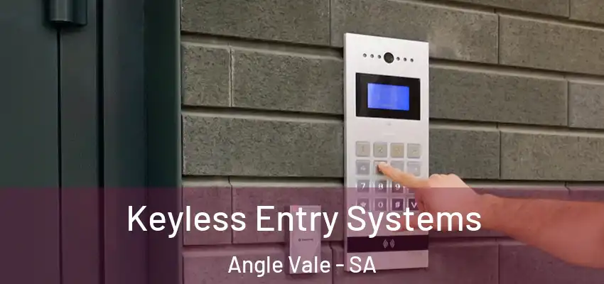  Keyless Entry Systems Angle Vale - SA